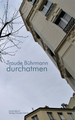 Traude Bührmann: Durchatmen