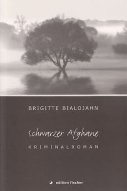 Brigitte Bialojahn: Schwarzer Afghane