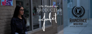 Producing Juliet – eine neue Webserie von Tina Cesa Ward