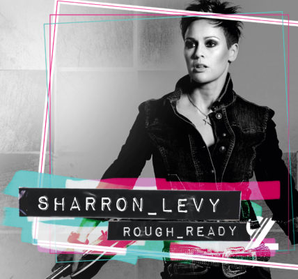 Sharron Levy – Debutalbum „Rough_Ready“