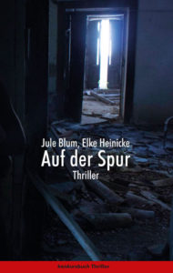 Cover Blum & Heinicke: Auf der Spur, © Konkursbuchverlag