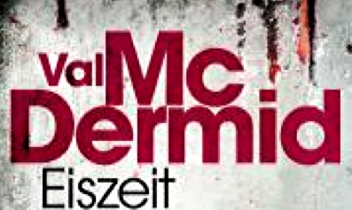 Krimitipp: Val McDermid: Eiszeit