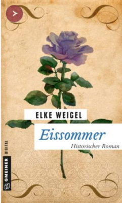 Buchrezi – Elke Weigel: Eissommer