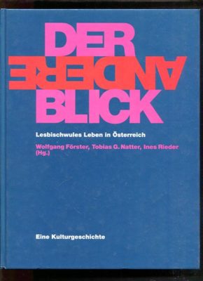 Buchklassiker: Der andere Blick – lesbische Geschichte in Österreich