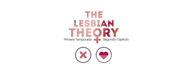 The Lesbian Theory – Webserie