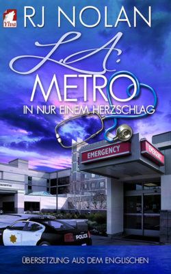 Buchrezension: „L. A. Metro – In nur einem Herzschlag“