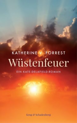 Buchrezi: Katherine V. Forrest „Wüstenfeuer“ – spannendes Kopfkino